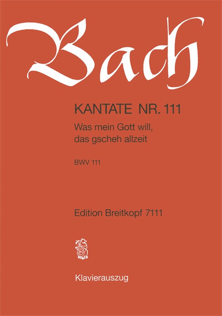 Kantate 111 Was Mein Gott